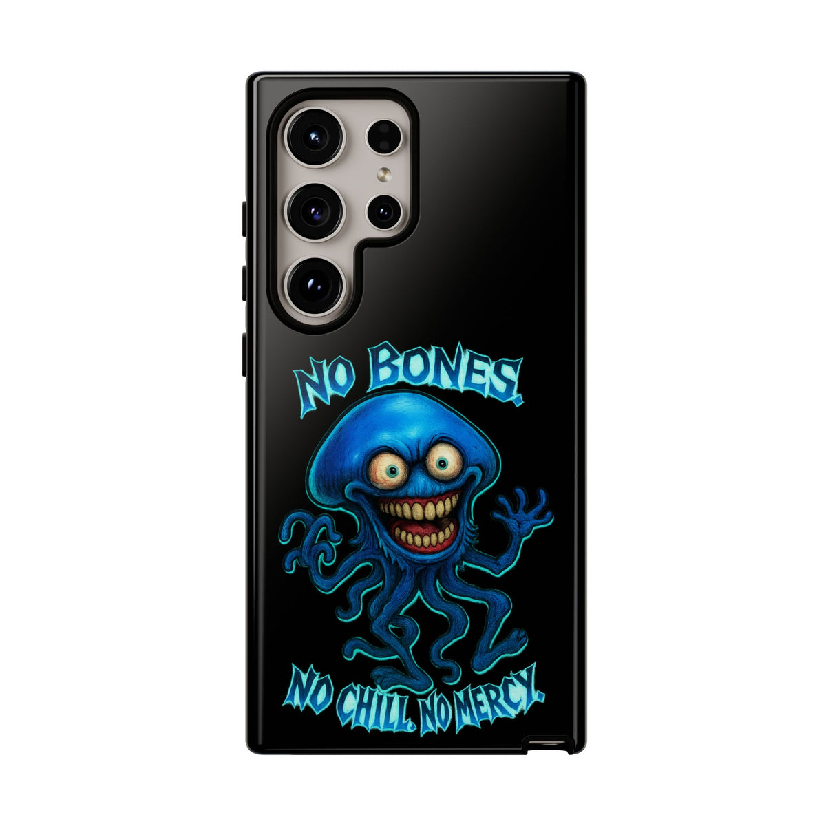 Phone Case — 'No Bones, No Chill, No Mercy' Blue Jellyfish Horror Design