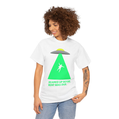 Beamed Up Before Rent Was Due – Funny UFO Alien Abduction T-Shirt