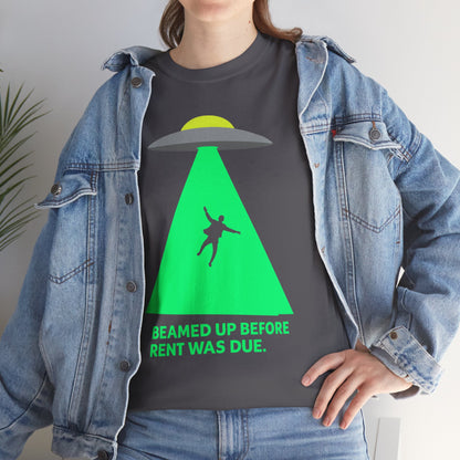 Beamed Up Before Rent Was Due – Funny UFO Alien Abduction T-Shirt