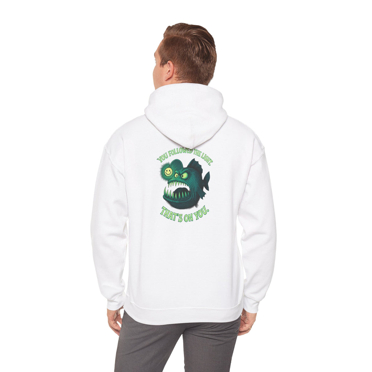 Hoodie — 'You Found the Light? That's On You.' Green Anglerfish Graphic Hooded Sweatshirt