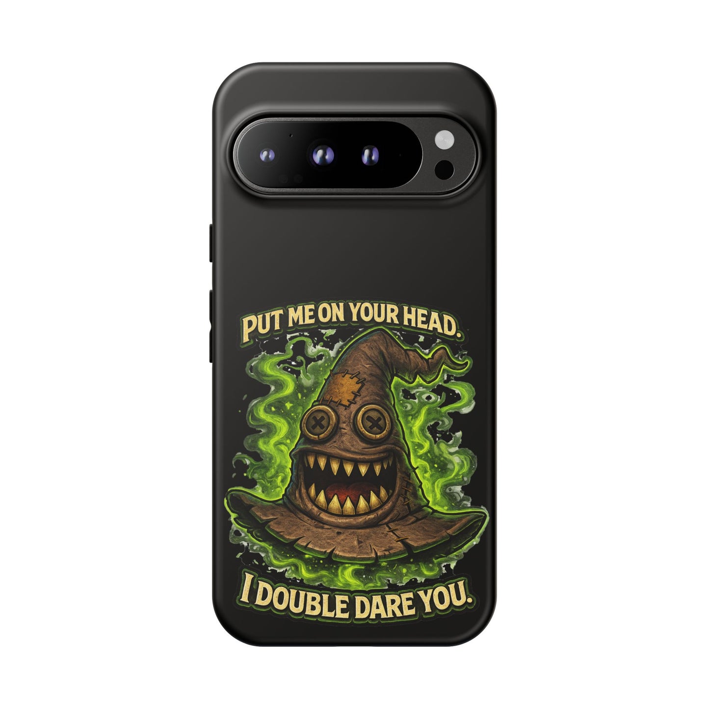 Phone Case — “Put Me On Your Head, I Double Dare You” Scary Witch Hat Design