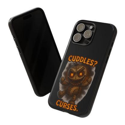 Phone Case — 'Cuddles? Curses.' Voodoo Doll Gothic Protective Case