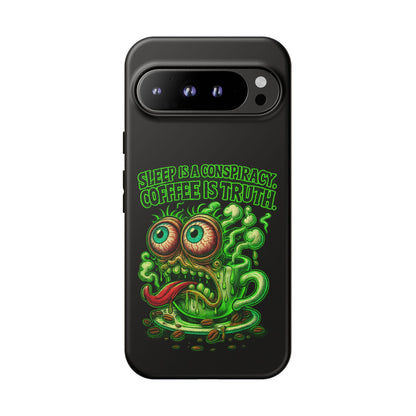Phone Case — “Sleep Is a Conspiracy, Coffee Is Truth” Retro Monster Design