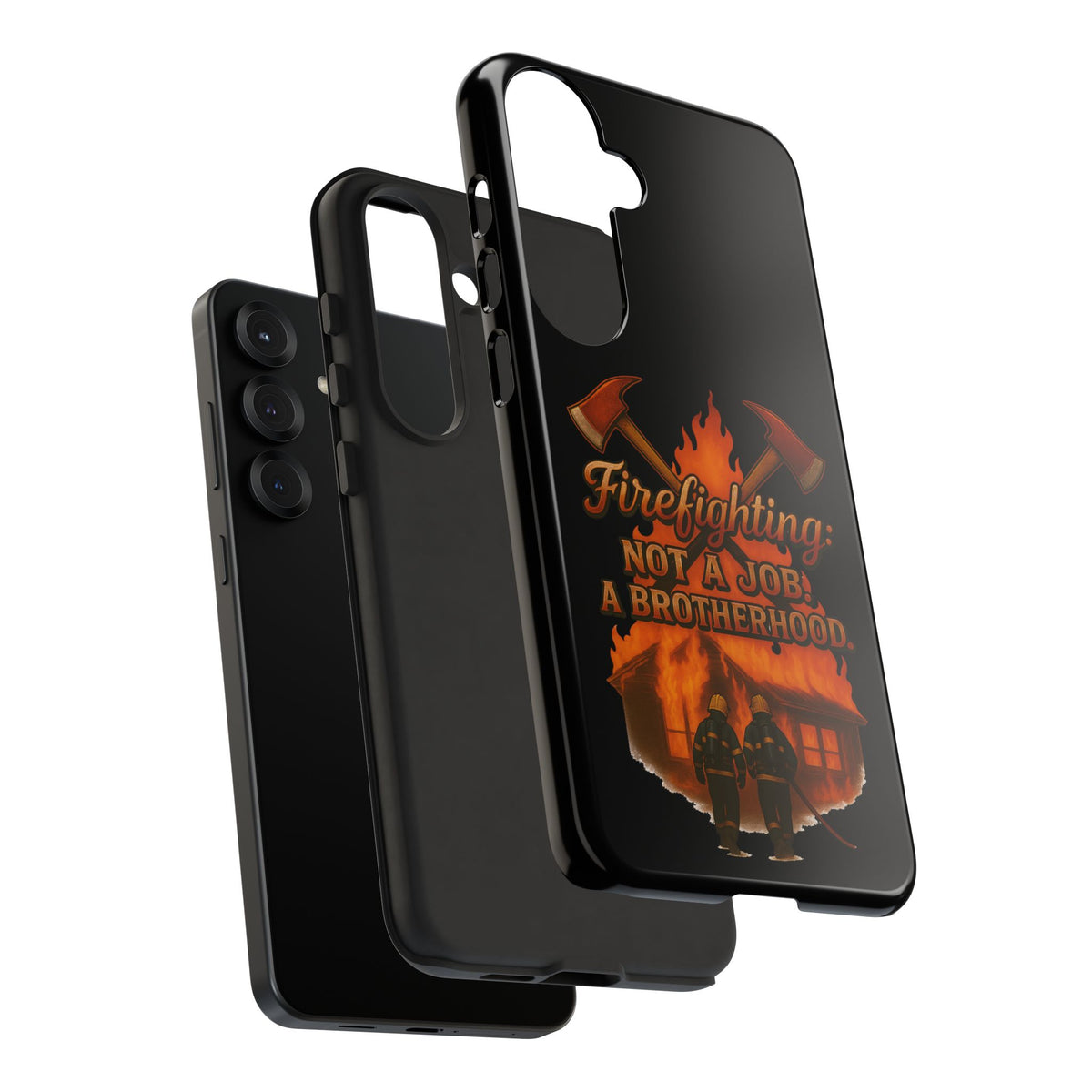 Firefighting: Not a Job, A Brotherhood Phone Case — Tough Protective Firefighter Design