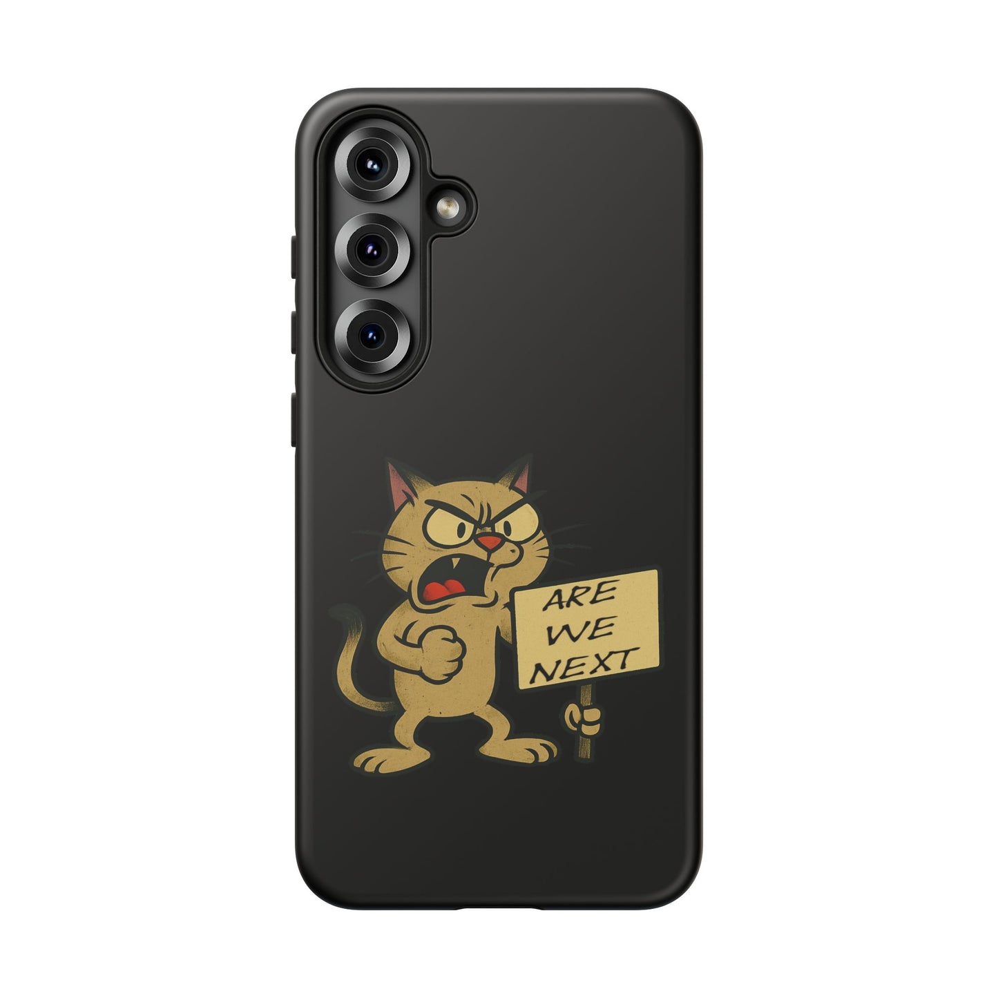 Angry Cat Phone Case — 'Are We Next' Protest Graphic iPhone Case