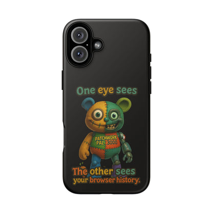 Phone Case — 'One Eye Sees, The Other Sees Your Browser History' Patchwork Bear Design