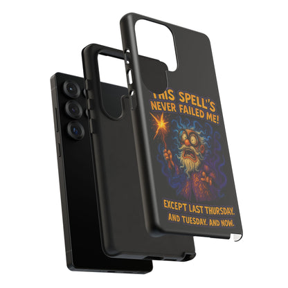 Wizard Phone Case — "This Spell's Never Failed Me!" Funny Magic Protective iPhone Cover