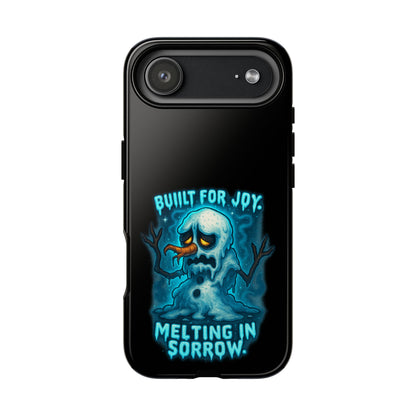 Phone Case — 'Built for Joy, Melting in Sorrow' Blue Melting Snowman Protective Case
