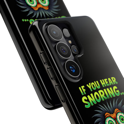 Funny 'If You Hear Snoring... That's Just My Last Brain Cell Dying' Phone Case