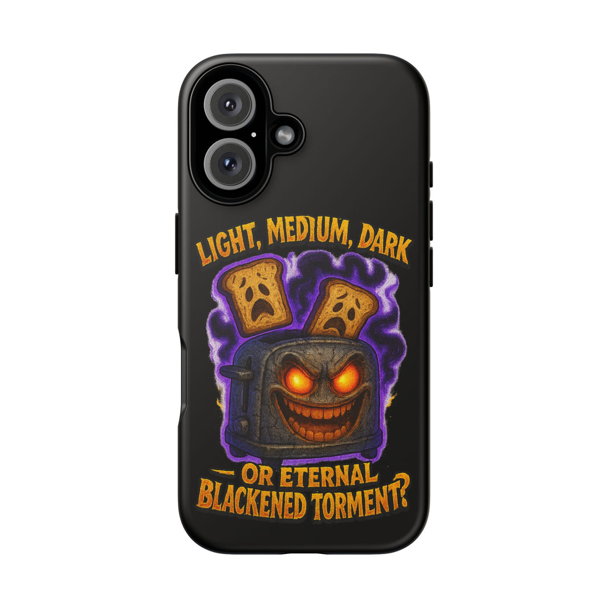 Phone Case — 'Light, Medium, Dark or Eternal Blackened Torment?' Spooky Toast & Toaster Horror Design