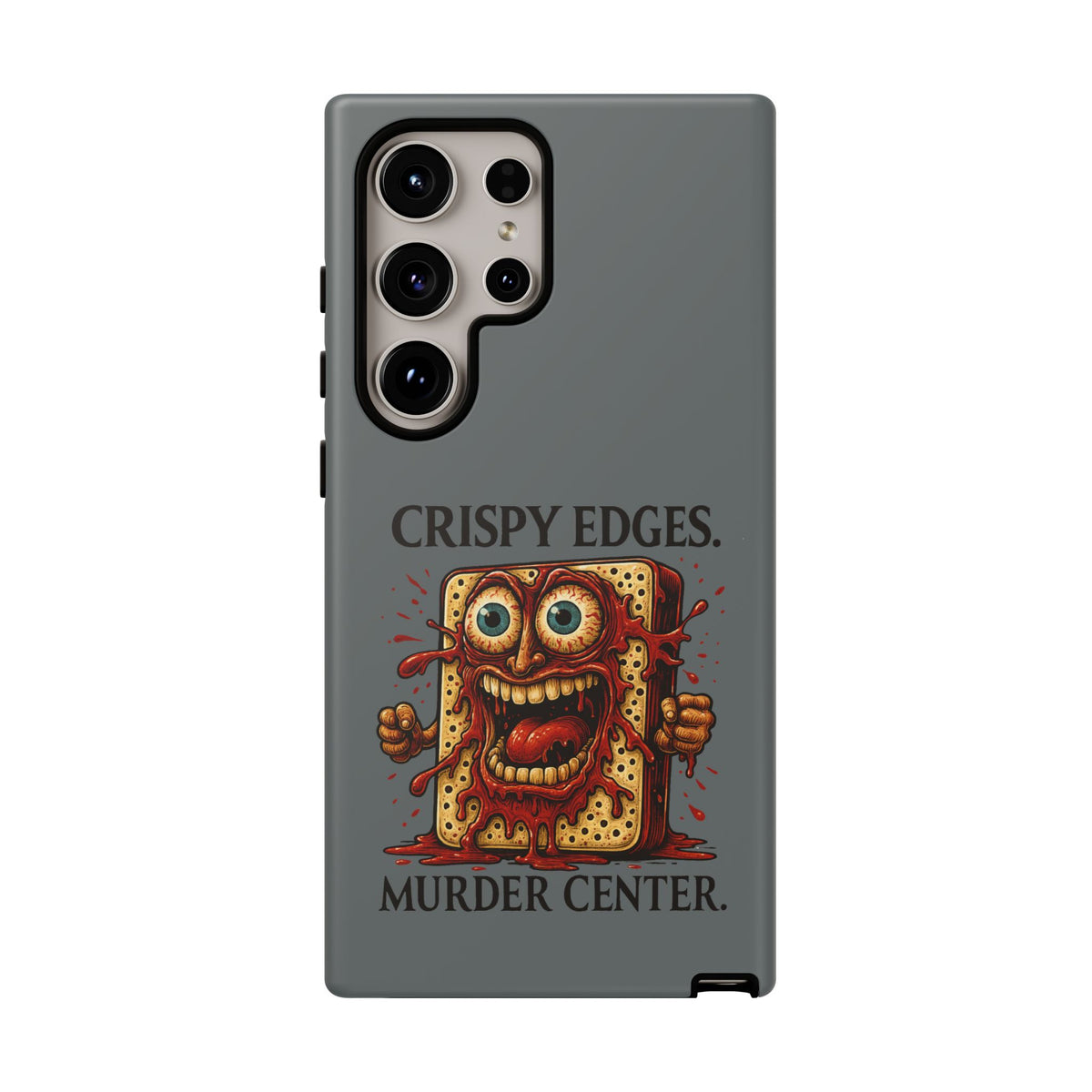 Phone Case — "Crispy Edges. Murder Center." Horror Toast Graphic