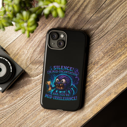 Phone Case — "Silence! I'm Mid-Incantation" Cute Angry Spider Magic Design