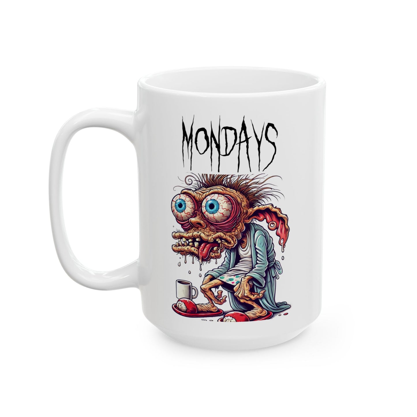 Mondays – Zombie Mug for the Coffee-Dead