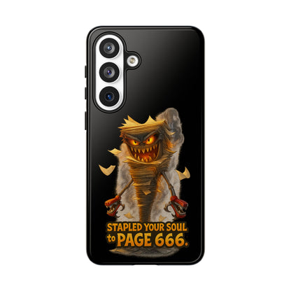 Phone Case — Halloween Mummy Creature “Stapled Your Soul to Page 666” Horror Design