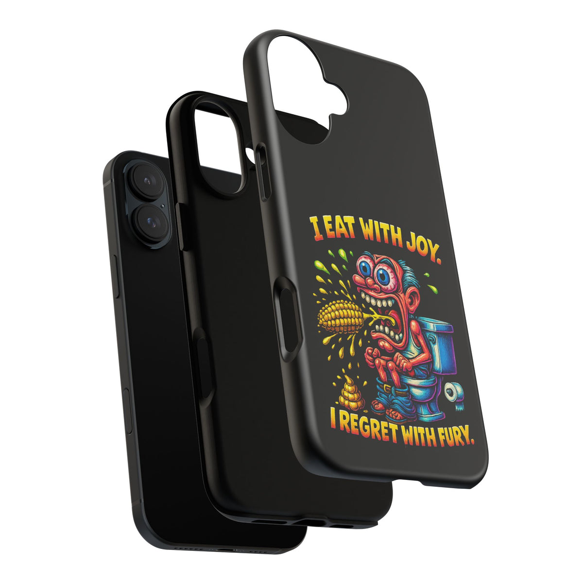 Phone Case — "I Eat With Joy, I Regret With Fury" Graphic