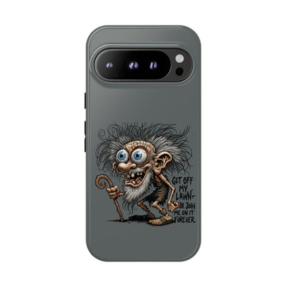 Phone Case — Funny Grumpy Troll Design: “Get Off My Lawn” Protective Cover