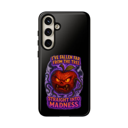 Phone Case — 'I've Fallen Far From the Tree, Straight Into Madness' Pumpkin Horror Design