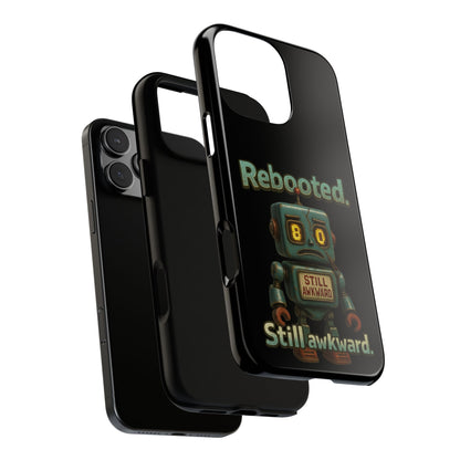 Phone Case — 'Rebooted. Still Awkward.' Retro Robot Protective Cover
