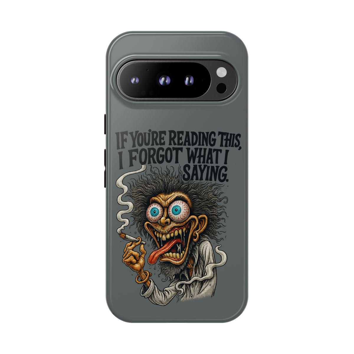 Phone Case — "If You're Reading This I Forgot What I Was Saying" Retro Crazy Cartoon Design