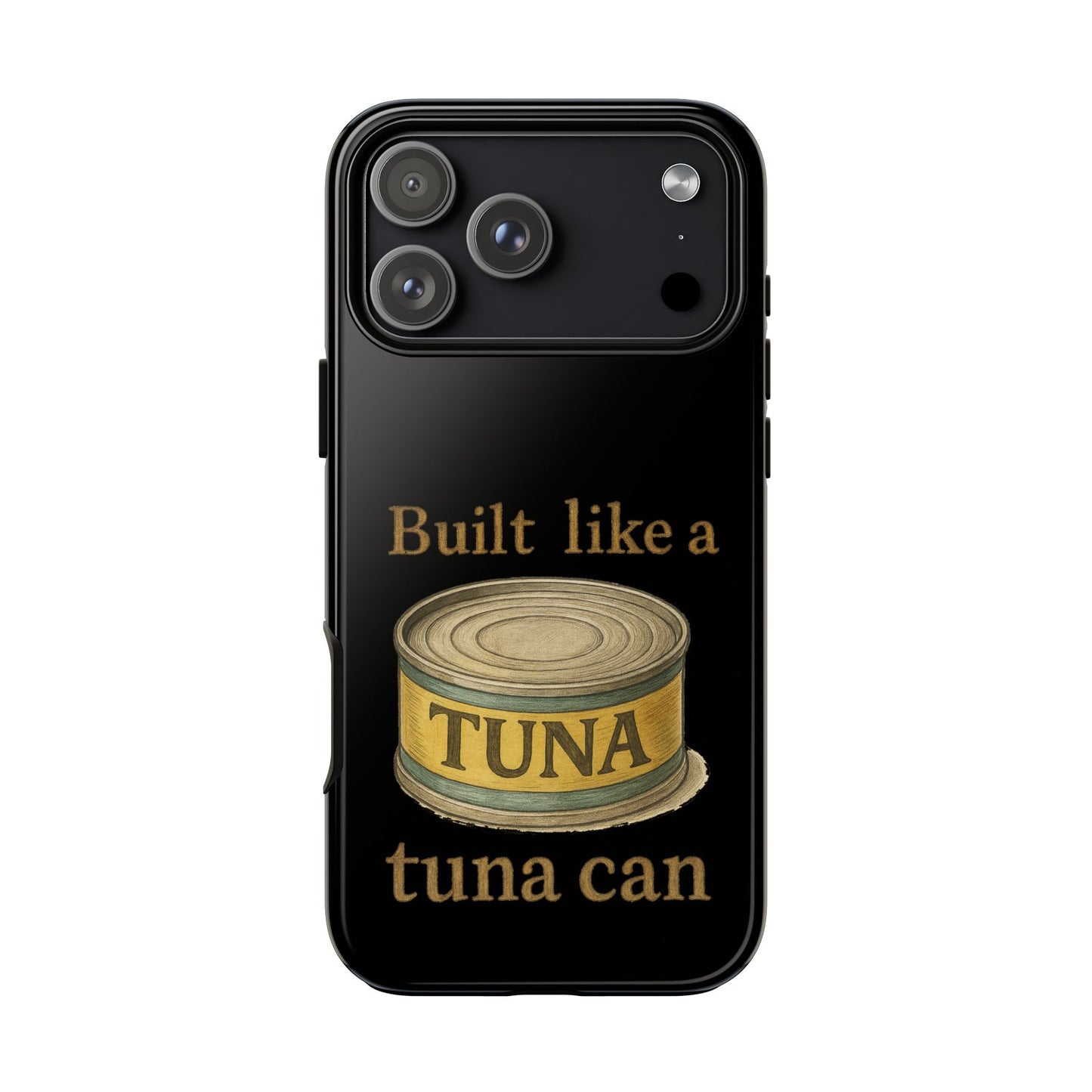 Tough Cases — "Built Like a Tuna Can" Protective Phone Case