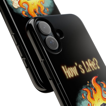 How's Life? Flaming Dumpster Phone Case