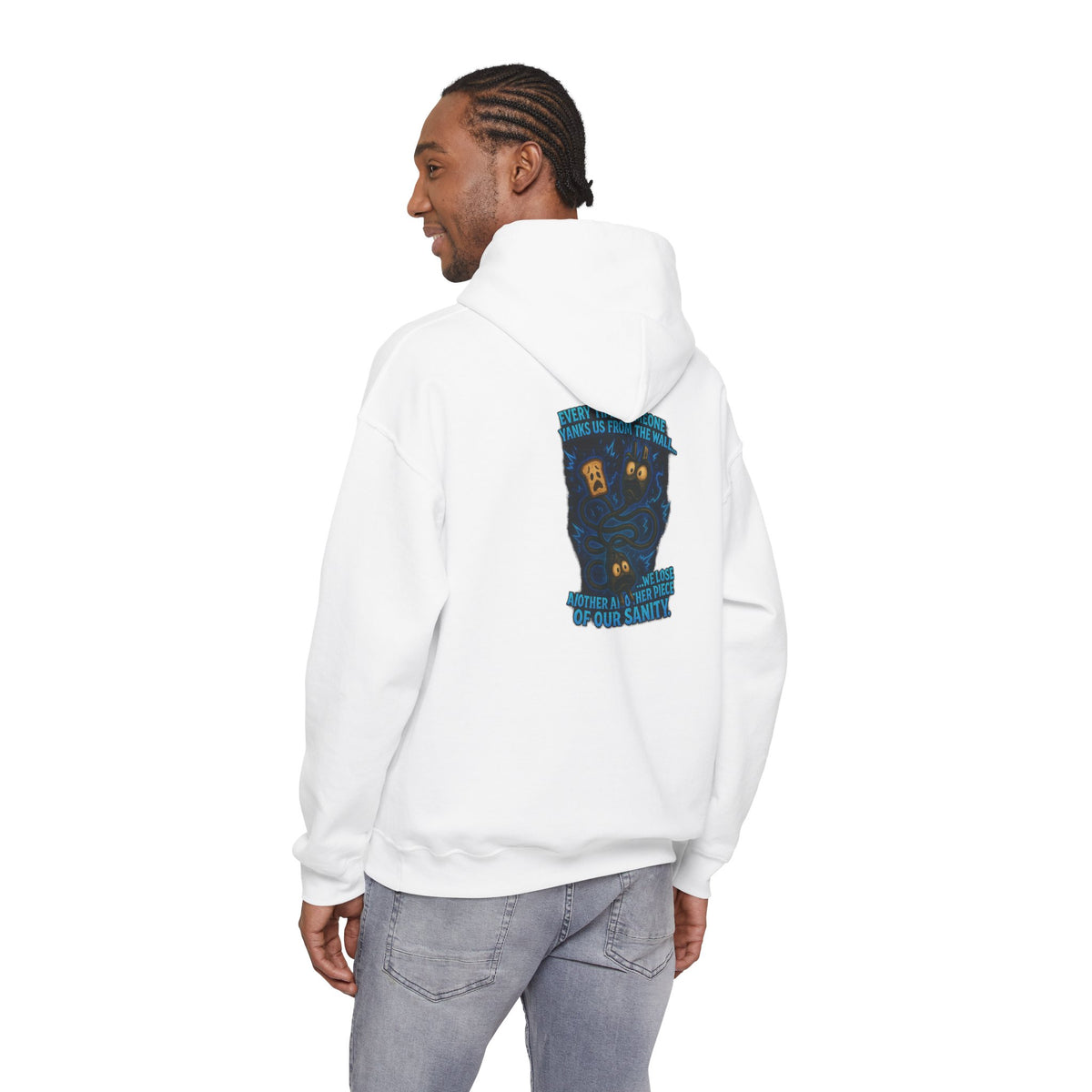 Hoodie — 'Your Sanity' Illustration Hooded Sweatshirt