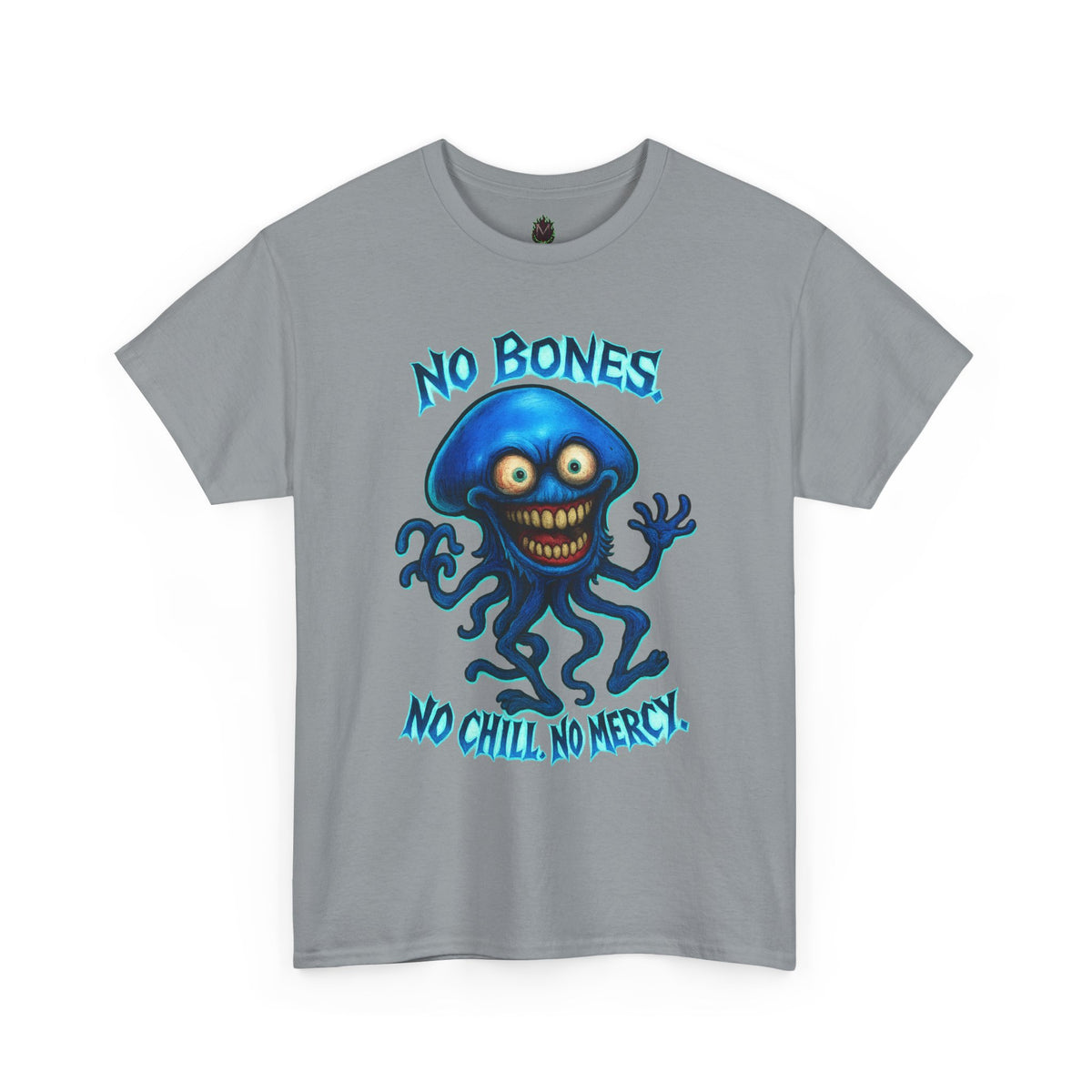 No Bones, No Chill, No Mercy – Jellyfish T-Shirt