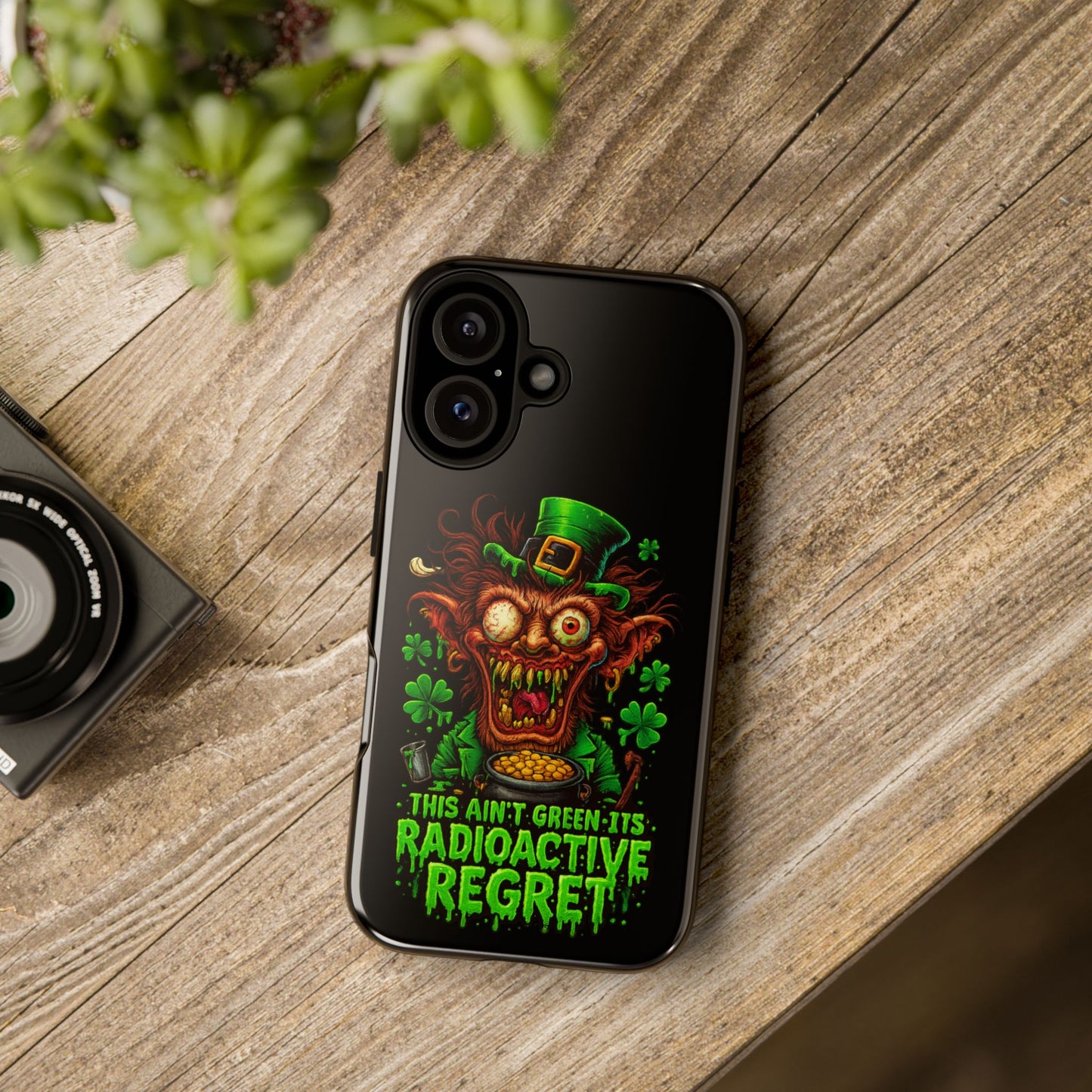 Radioactive Leprechaun Phone Case — "This Ain't Green, It's Radioactive Regret"