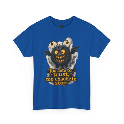 Too Cute To Trust Chaotic Monster T-Shirt | Cute Spooky Halloween Tee