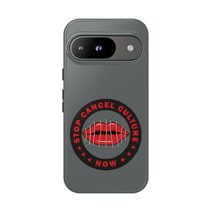 Phone Case — "Stop Cancel Culture Now" Graphic Tough Protective Case