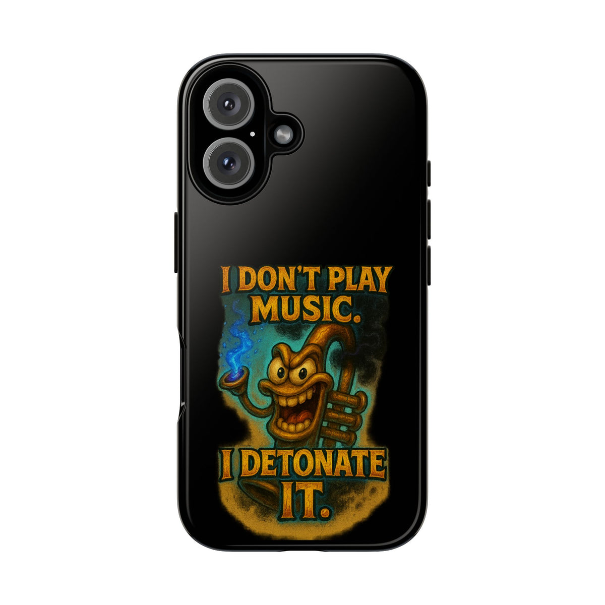 Phone Case — "I Don't Play Music. I Detonate It." Cartoon Bomb Graphic