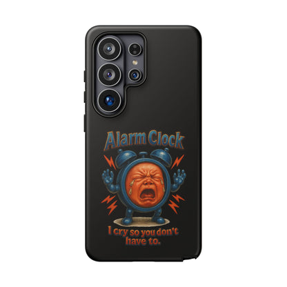 Phone Case — "Alarm Clock: I Cry So You Don't Have To" Funny Retro Baby Alarm Design