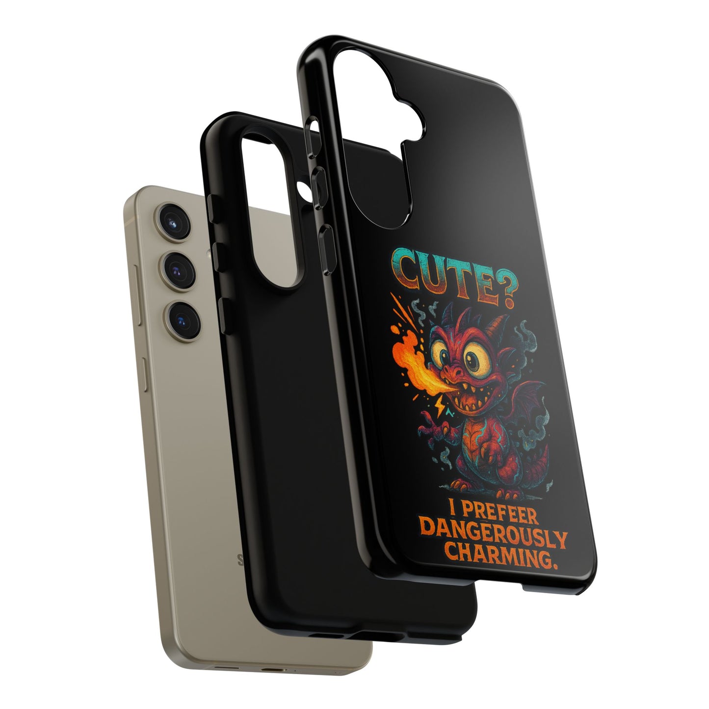 Phone Case — "Cute? I Prefer Dangerously Charming" Dragon Monster Protective Cover