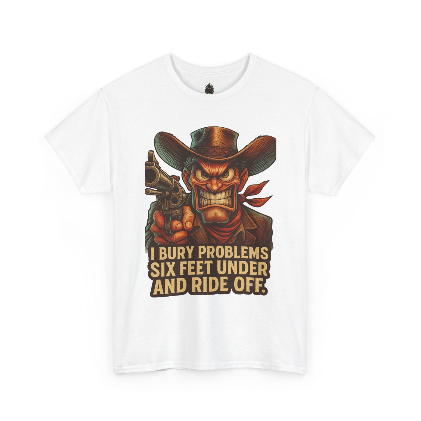 Six Feet Under – Problem Solving Cowboy Tee