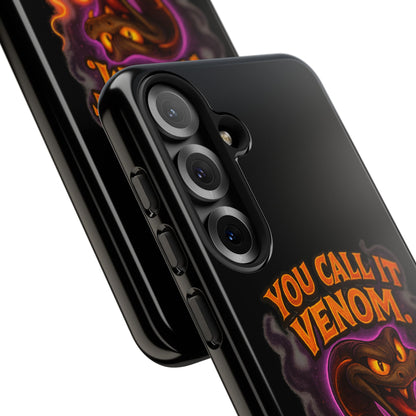 Tough Cases — "You Call It Venom, I Call It Charm" Snake Phone Case