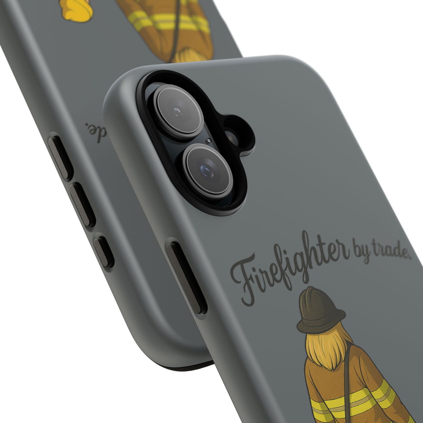 Firefighter Protector Phone Case — “Firefighter by trade, Protector by choice”