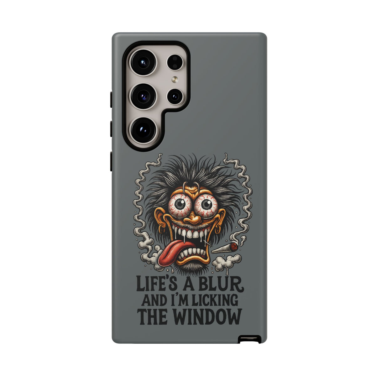 Phone Case — 'Life's a Blur and I'm Licking the Window' Funky Monster Graphic