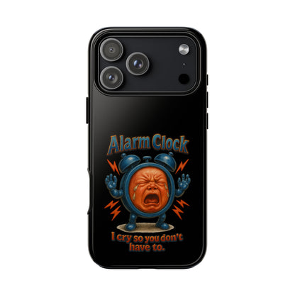 Phone Case — "Alarm Clock: I Cry So You Don't Have To" Funny Retro Baby Alarm Design