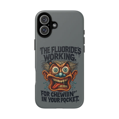 Phone Case — Retro Horror Graphic “The Fluoride’s Working” Shock Art