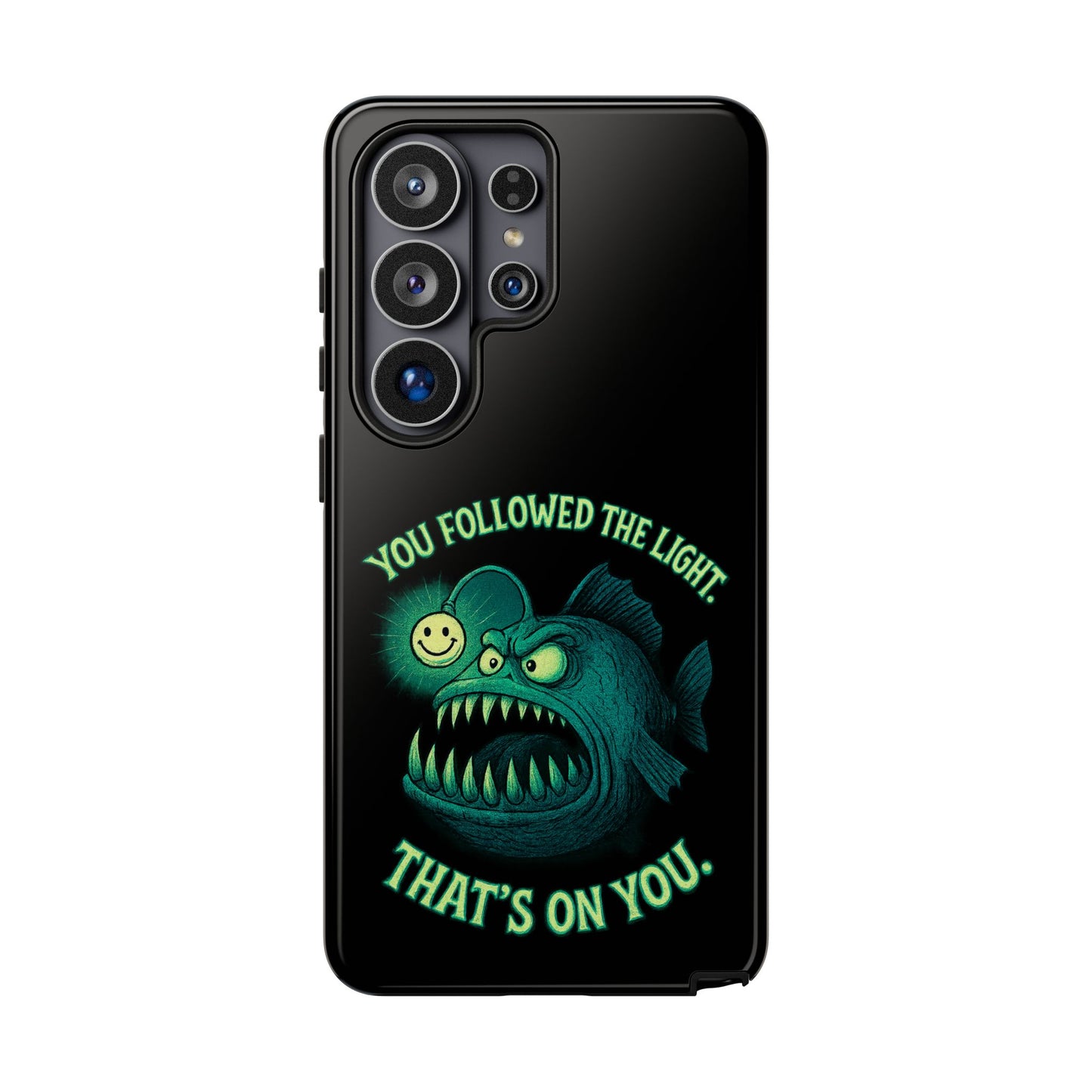 Anglerfish Phone Case – “You Followed The Light, That’s On You” Glow Horror Protective Case