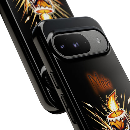 Tough Phone Case — "Make My Fire" Angry Candle Protective Cover