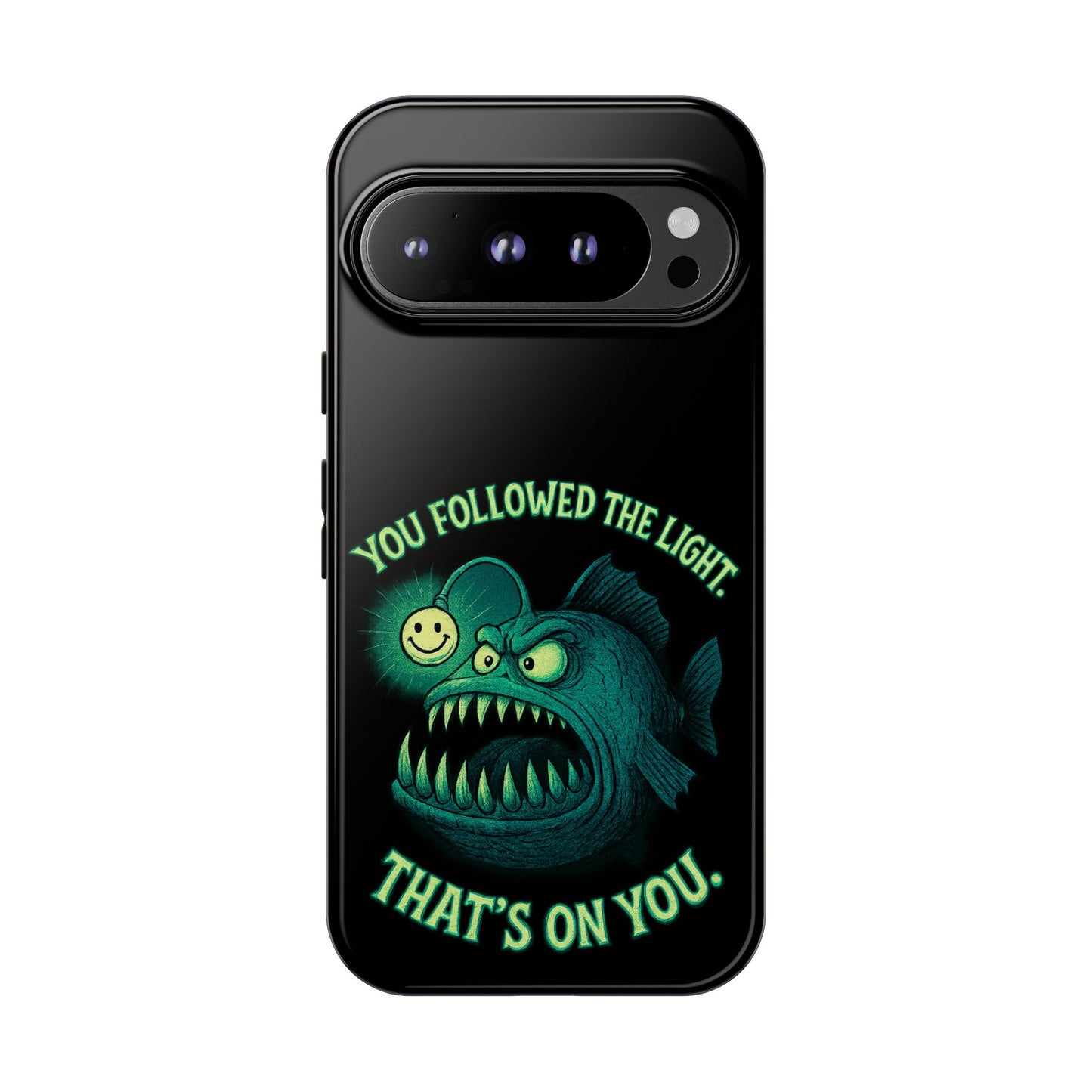 Anglerfish Phone Case – “You Followed The Light, That’s On You” Glow Horror Protective Case