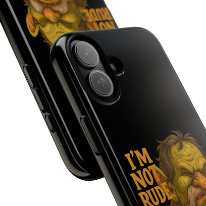 Phone Case — "I'm Not Rude, You're Just Exhausting" Grumpy Goblin Protective Cover