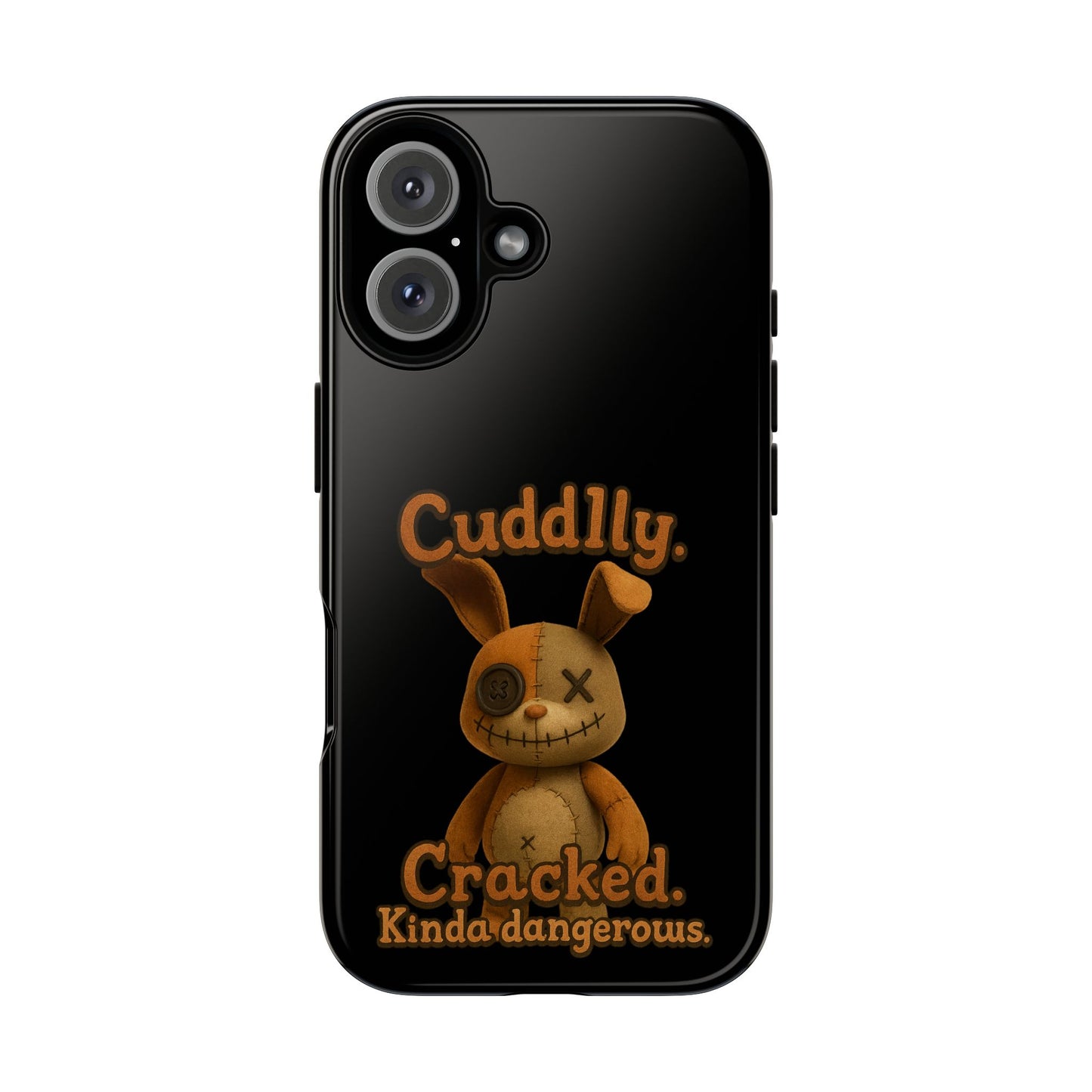 Phone Case — "Cuddly. Cracked. Kinda Dangerous." Cute Creepy Bunny Protective Case