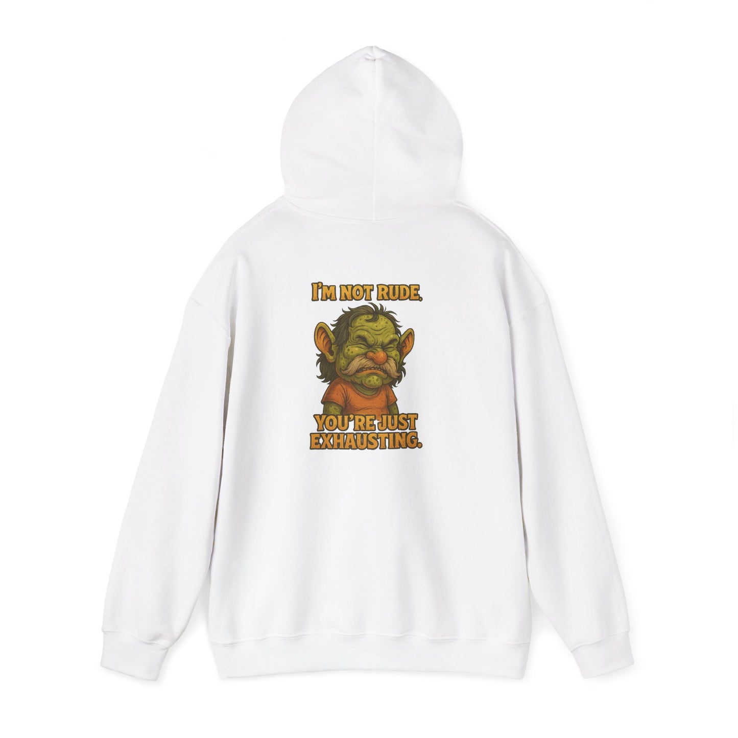 Troll Face Hoodie — "I'm Not Mad, You're Just Exhausting" Graphic Pullover