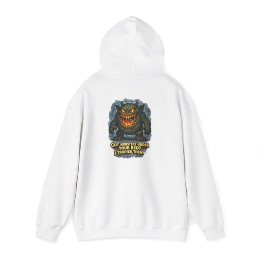 Hoodie — "Got Monsters Under Your Bed? I Trained Them" Graphic Hoodie