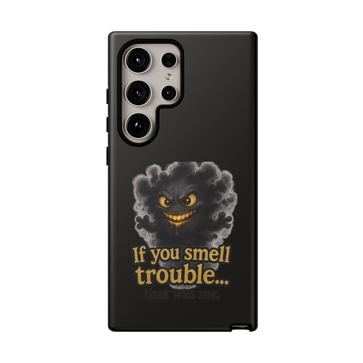 Phone Case — "If You Smell Trouble" Grinning Smoke Monster Protective Case