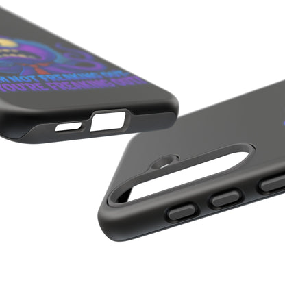 Phone Case — Funny Octopus Design "I'm Not Freaking Out, You're Freaking Out"
