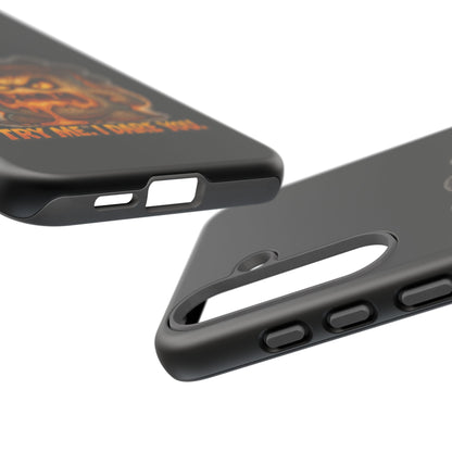 Phone Case — 'Try Me, I Dare You' Angry Lava Monster Graphic