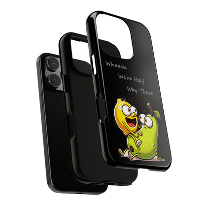 Phone Case - Playful Pear & Lemon Illustration with “Whooah We're Half Way There”